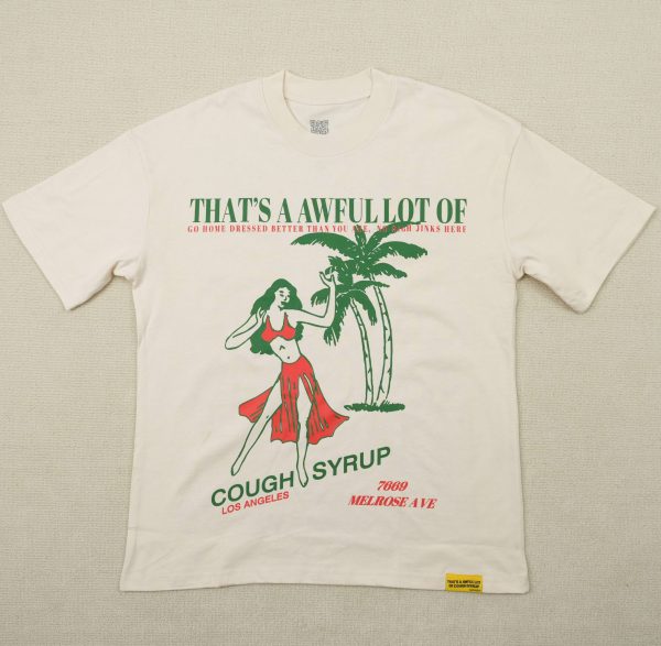 #103 THAT'S A AWFUL LOT OF COUGH SYRUP T-shirts