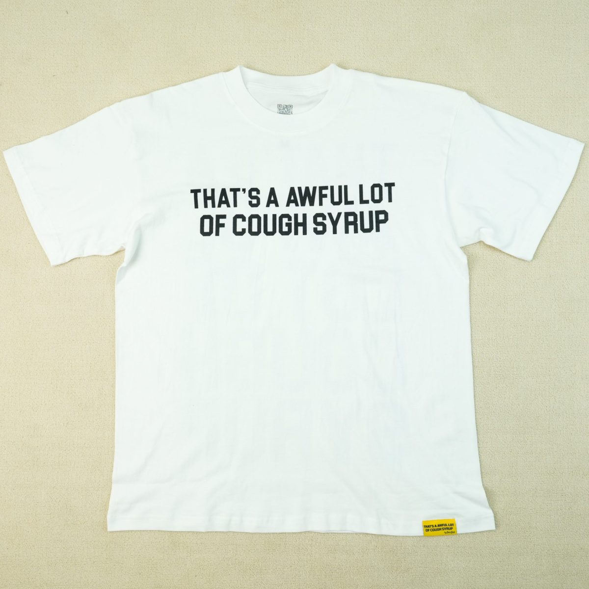 #14 THAT'S A AWFUL LOT OF COUGH SYRUP T-shirts