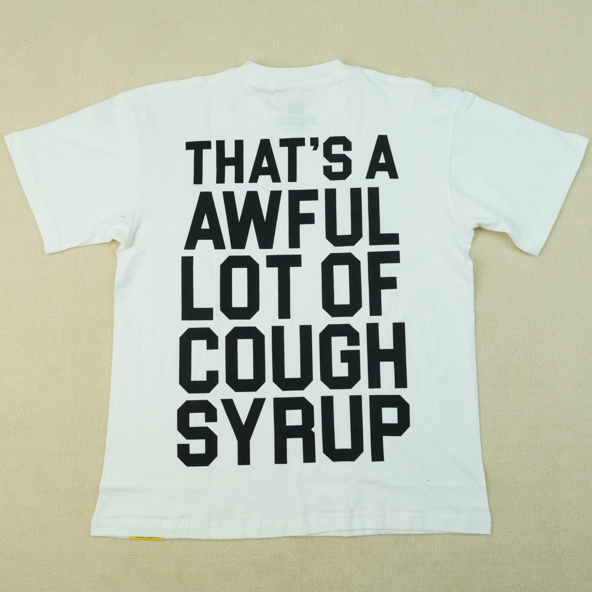 #14 THAT'S A AWFUL LOT OF COUGH SYRUP T-shirts - Image 2