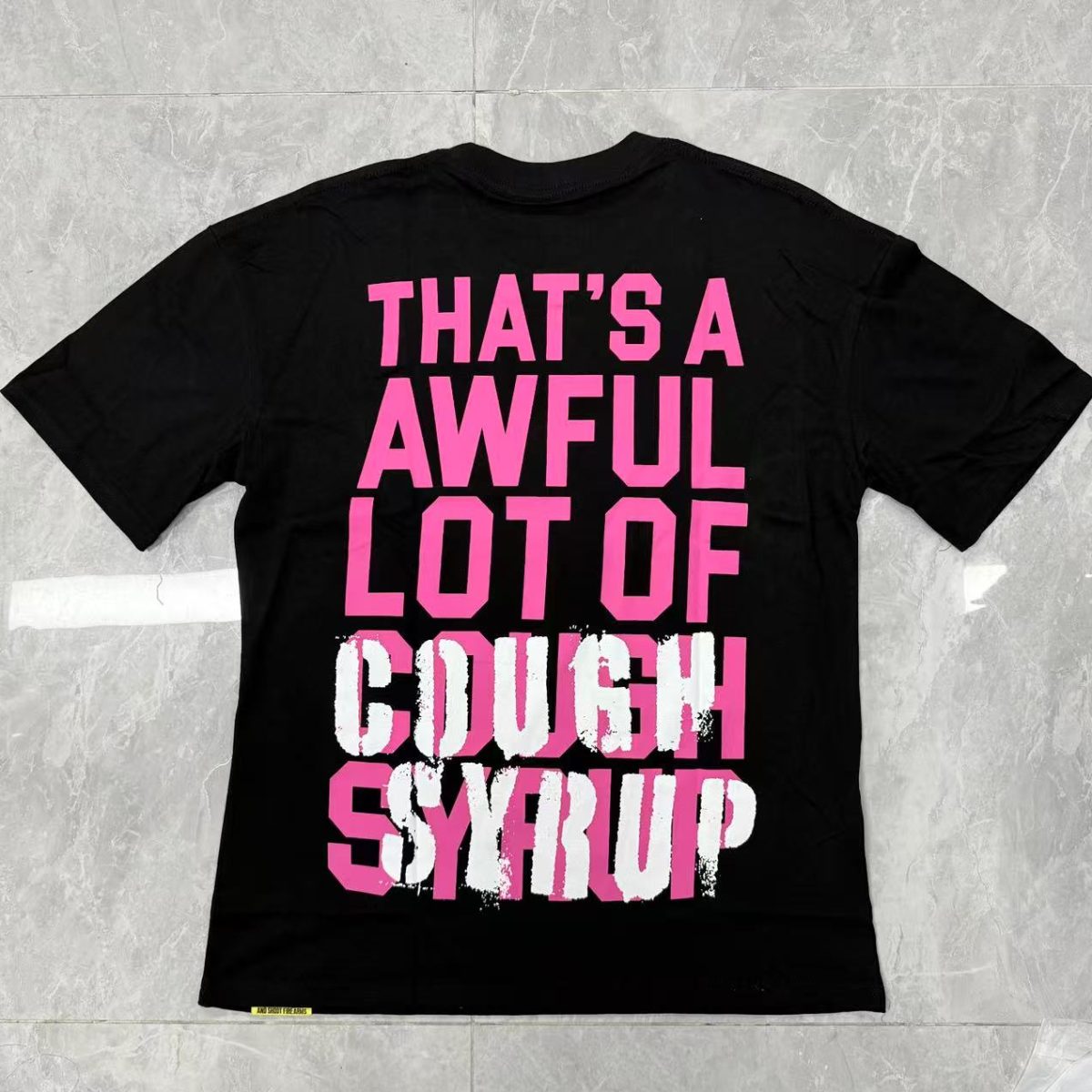 #17 THAT'S A AWFUL LOT OF COUGH SYRUP T-shirts - Image 2