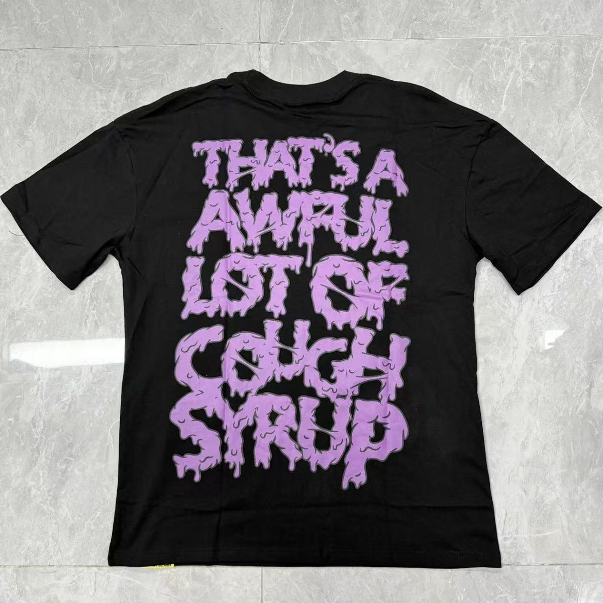 #18 THAT'S A AWFUL LOT OF COUGH SYRUP T-shirts - Image 2