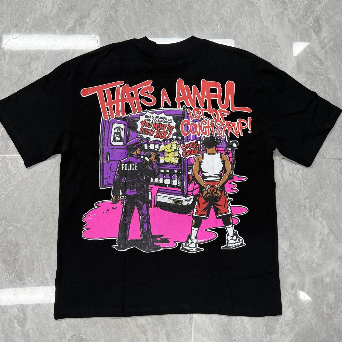 #22 THAT'S A AWFUL LOT OF COUGH SYRUP T-shirts - Image 2