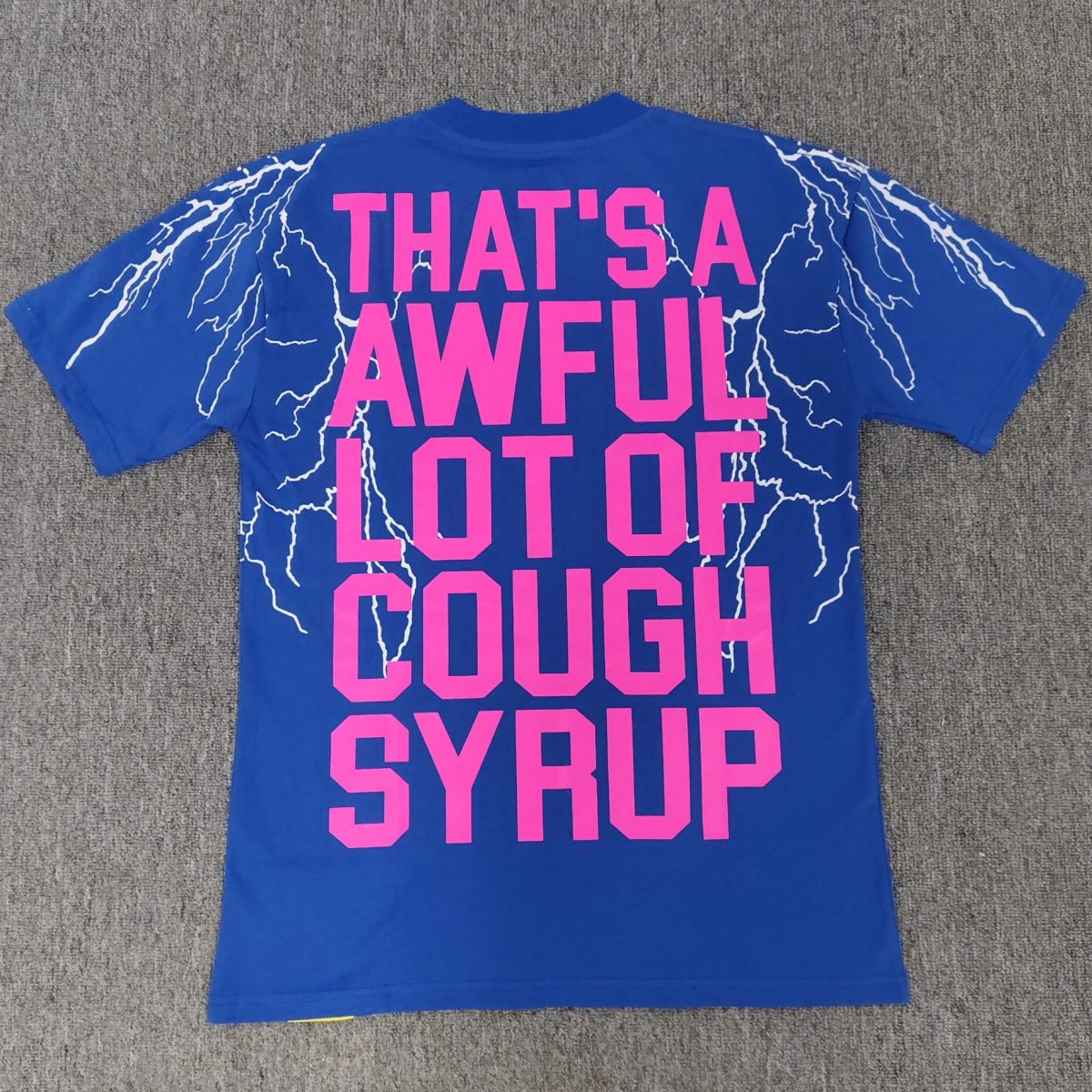 #119 THAT'S A AWFUL LOT OF COUGH SYRUP T-shirts - Image 2