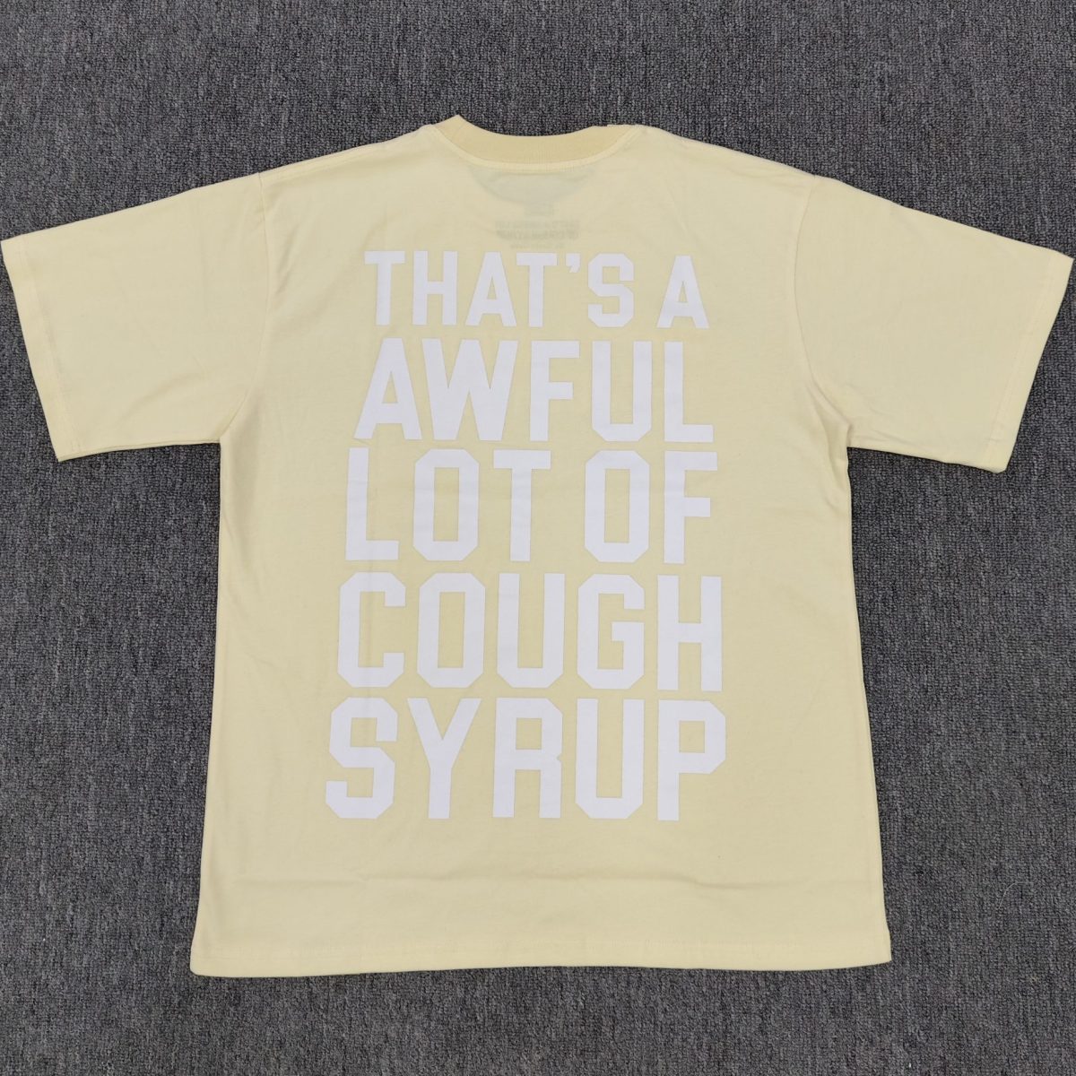 #30 THAT'S A AWFUL LOT OF COUGH SYRUP T-shirts - Image 2
