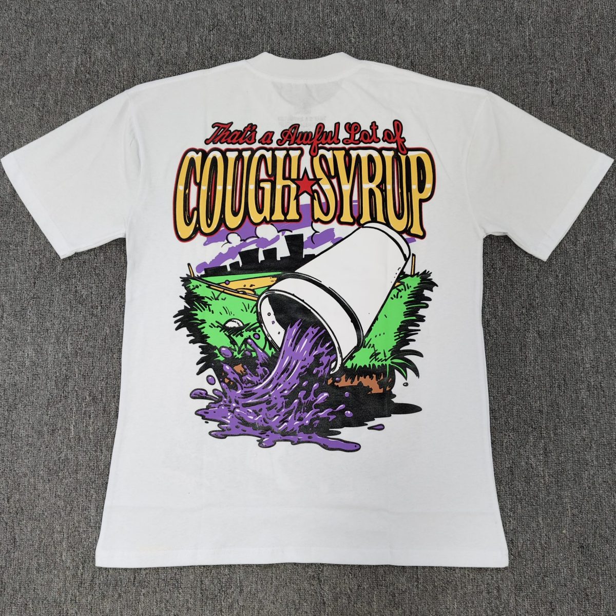 #33-1 THAT'S A AWFUL LOT OF COUGH SYRUP T-shirts - Image 2