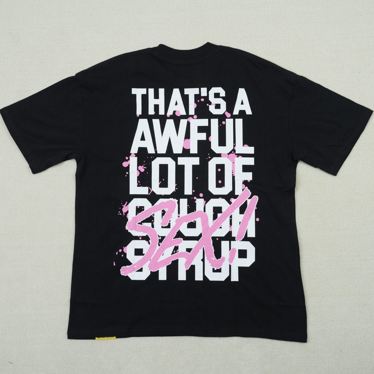 #35 THAT'S A AWFUL LOT OF COUGH SYRUP T-shirts - Image 2