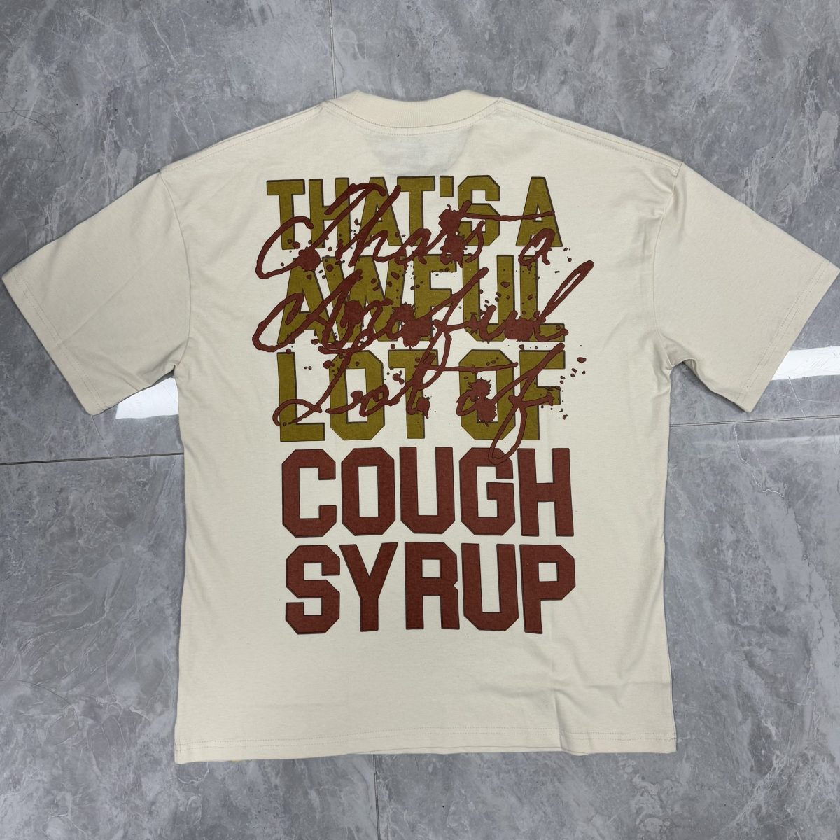 #39 THAT'S A AWFUL LOT OF COUGH SYRUP T-shirts - Image 2