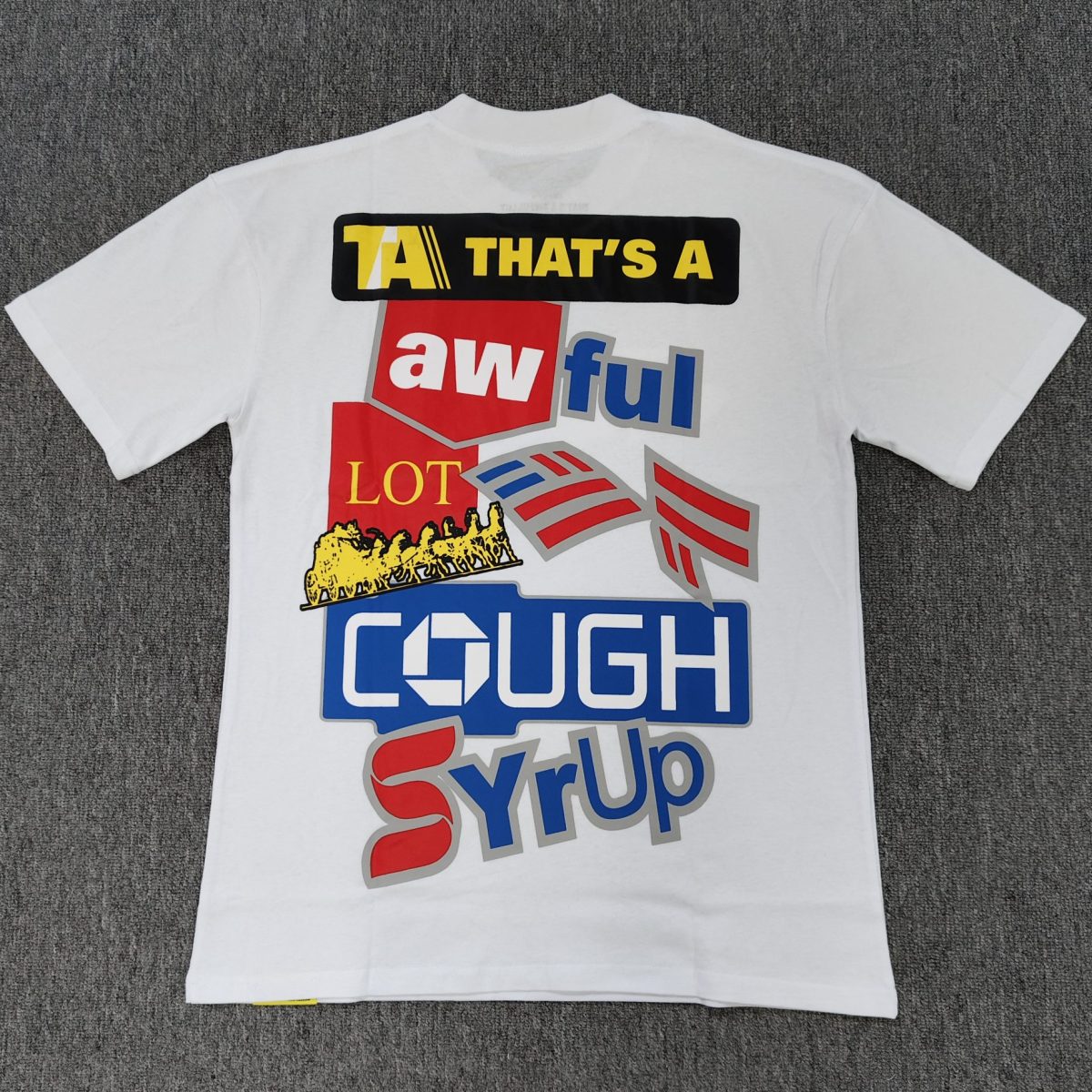 #59 THAT'S A AWFUL LOT OF COUGH SYRUP T-shirts - Image 2