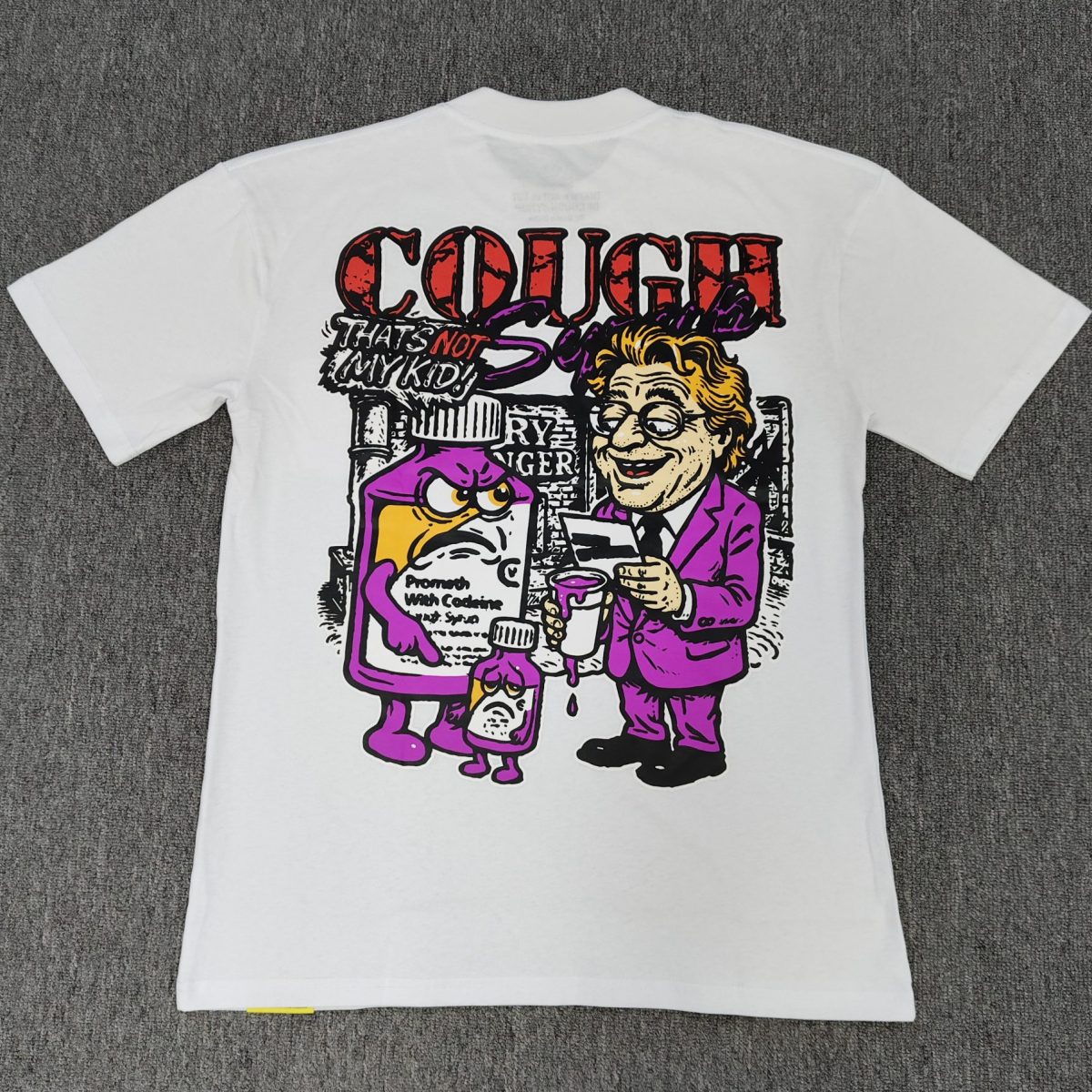 #62 THAT'S A AWFUL LOT OF COUGH SYRUP T-shirts - Image 2