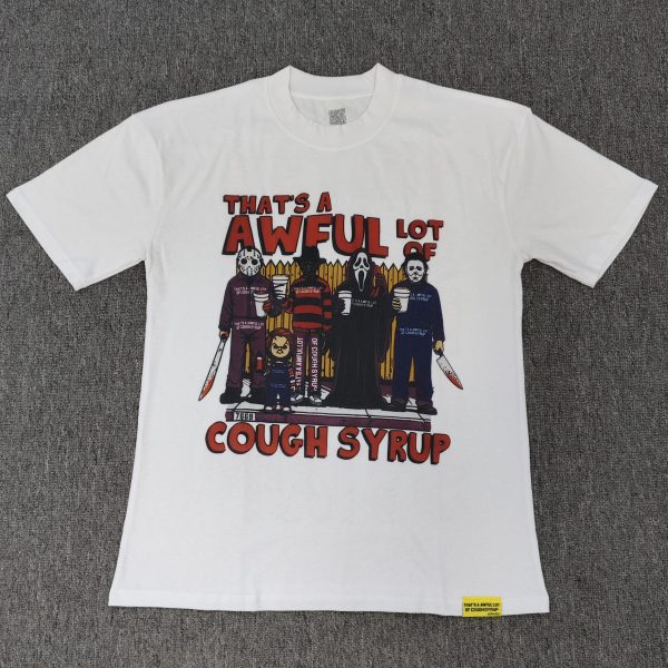 #89 THAT'S A AWFUL LOT OF COUGH SYRUP T-shirts
