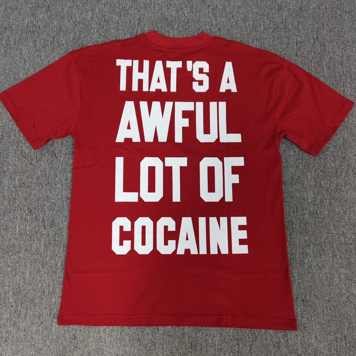 #152 THAT'S A AWFUL LOT OF COUGH SYRUP T-shirts - Image 2