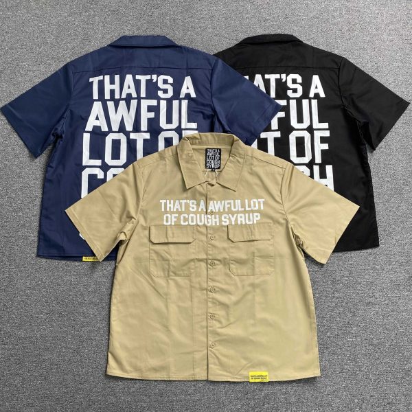 #158 THAT'S A AWFUL LOT OF COUGH SYRUP T-shirts