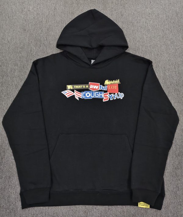 #224 THAT'S A AWFUL LOT OF COUGH SYRUP hoodie