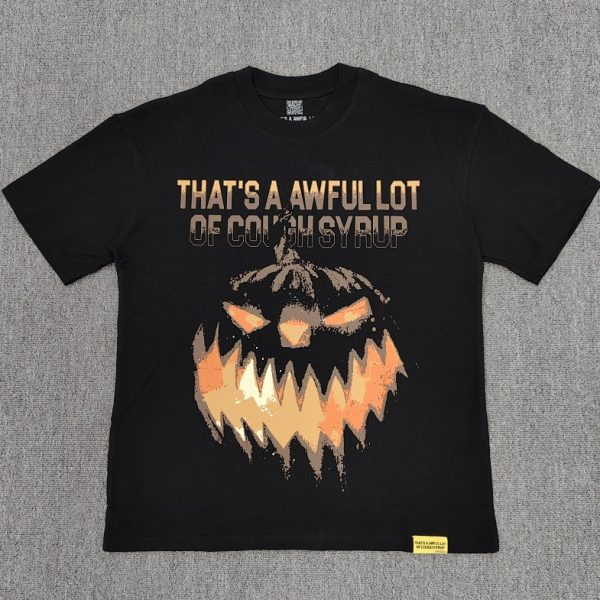 #306 THAT'S A AWFUL LOT OF COUGH SYRUP T-shirts