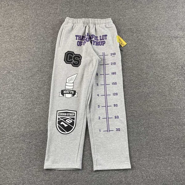 #321 THAT'S A AWFUL LOT OF COUGH SYRUP Pants