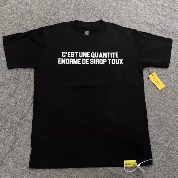 #317 THAT'S A AWFUL LOT OF COUGH SYRUP T-shirts